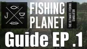 Fishing Planet - Beginners Guide 2020 - EP. 1 Lonestar Lake