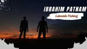 Fishing at Ibrahimpatnam Lake