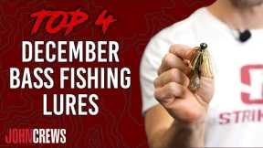 John Crews's TOP 4 BAITS for DECEMBER BASS FISHING