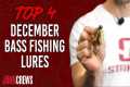 John Crews's TOP 4 BAITS for DECEMBER 