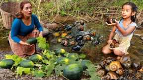 Pick watermelons and snail at river- Mother cooking snail curry for lunch with daughter