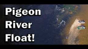 Fly Fishing & Floating The Pigeon River For BIG Smallmouth!!