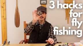 3 Useful Hacks For Fly Fishing