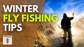 Winter Fly Fishing — Tips & Tricks for Success | Ep. 53