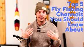 Fly Fishing Channels Worth Watching