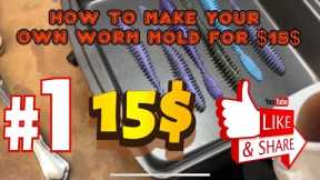 How to make a cheap 15$ worm mold out of fiberglass.open pour your own worms