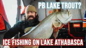 Was This My Personal Best Lake Trout? Lake Athabasca Ice Fishing
