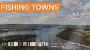 FISHING TOWNS: The Legend of Dale Hollow Lake