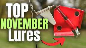 BEAT Your Friends With These NOVEMBER Lures