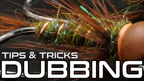 Dubbing Tips Every Beginner Fly Tyer Needs