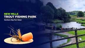 Fly Fishing UK - New Mills Trout Fishing Park - Dry Fly - Straightline Nymphs - The Bung 
